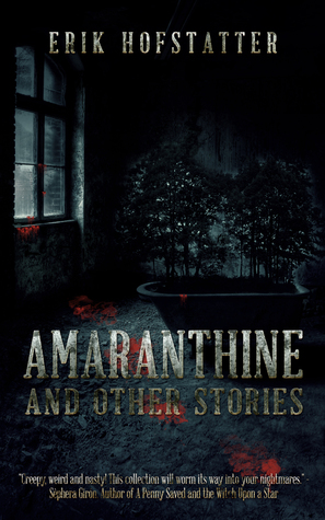 Amaranthine and Other Stories