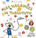 Les vacances de Turlututu