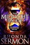 The Midnight Society by Rhonda Sermon