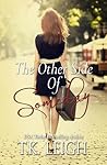 The Other Side of Someday by T.K. Leigh