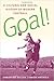 Goal!: A Cultural and Social History of Modern Football