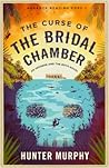 The Curse of the Bridal Chamber