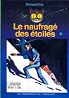 Le naufragé des étoiles (Les conquérants de l'impossible, #13)