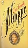 Maggie by Lena Kennedy Maggie by Lena Kennedy