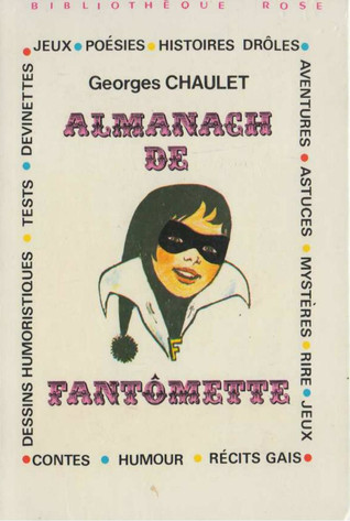 Almanach De Fantomette Fantomette 38 By Georges Chaulet