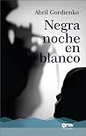 Negra noche en blanco