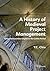 A History of Medieval Project Management: From the Byzantine Empire to the Gothic Period
