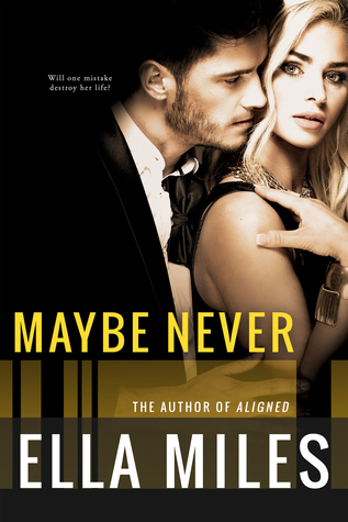 Maybe Never (Maybe, #2)