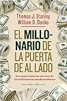 El millonario de la puerta de al lado: Los sorprendentes secretos de los millonarios estadounidenses Book cover for El millonario de la puerta de al lado: Los sorprendentes secretos de los millonarios estadounidenses