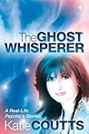 The Ghost Whisper...