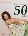 Etre femme à 50 ans