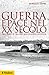 Guerra e pace nel XX secolo...