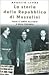 La storia della repubblica di Mussolini: Salò: il tempo dell'odio e della violenza