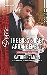 The Boss's Baby Arrangement by Catherine Mann
