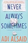 Never Always Sometimes by Adi Alsaid