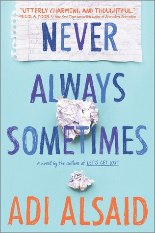 Never Always Sometimes: A Gripping YA Contemporary Romance About Best Friends and Secret Crushes (Harlequin Teen)
