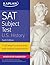 SAT Subject Test U.S. History (Kaplan Test Prep)