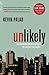 Unlikely: Setting Aside Our Differences to Live Out the Gospel