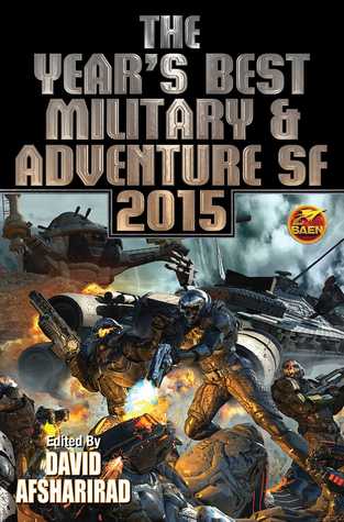 The Year's Best Military & Adventure SF 2015 (Paperback)