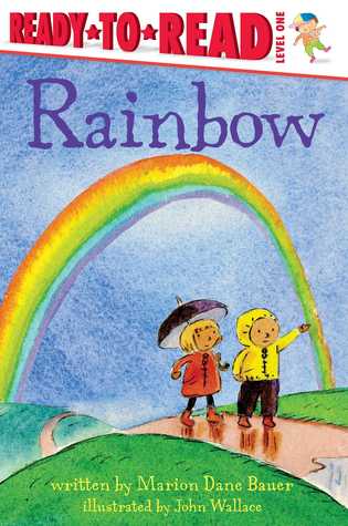 Rainbow: Ready-to-Read Level 1 (Weather Ready-to-Reads)