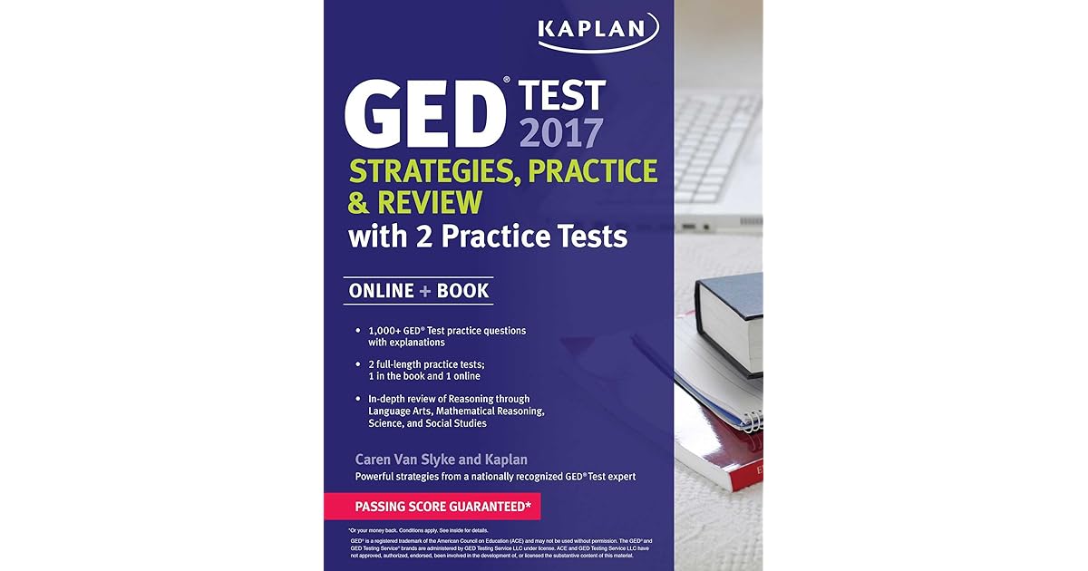 GED Test 2017 Strategies, Practice Review with 2 Practice Tests Online