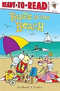 Bugs at the Beach: Ready-to-Read Level 1