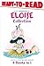 The Eloise Collection: Eloise and the Very Secret Room; Eloise and the Dinosaurs; Eloise Has a Lesson; Eloise's New Bonnet; Eloise at the Wedding; Eloise Breaks Some Eggs