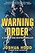 Warning Order (Search and Destroy, #2)