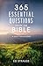 365 Essential Questions from the Bible: A Daily Devotional