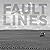 Fault Lines: Life and Lands...