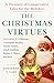 The Christmas Virtues: A Tr...