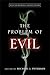 The Problem of Evil: Selected Readings