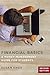 Financial Basics: A Money-Management Guide for Students, 2nd Edition
