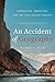 An Accident of Geography by Richard C. Blum