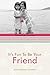 It's Fun to Be Your Friend by Becky Freeman Johnson