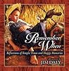 Remember When: Reflections of Simple Times and Happy Memories