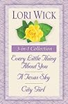 Yellow Rose Trilogy: Every Little Thing About You / A Texas Sky / City Girl (Yellow Rose, #1-3)
