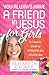 You Always Have a Friend in Jesus for Girls: A Tween's Guide to Knowing and Loving Him