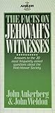 The Facts on Jehovah's Witnesses (The Anker Series)