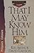 That I May Know Him: Philippians And Colossians (The International Inductive Study Series)