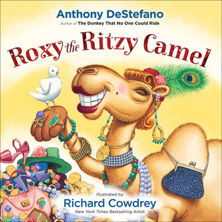 Roxy the Ritzy Camel (Hardcover)