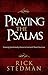 Praying the Psalms by Rick Stedman