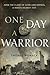One Day a Warrior (Volume 1) by Thomas Womack