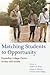 Matching Students to Opportunity by Andrew P. Kelly