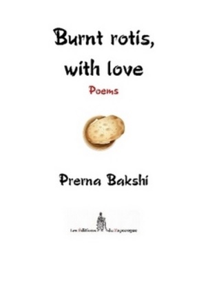 Burnt Rotis, with Love (Paperback)