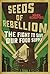 Seeds of Resistance by Mark  Schapiro