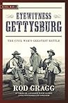 Eyewitness Gettysburg: The Civil War's Greatest Battle (Civil War Collection)