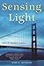 Sensing Light by Mark A. Jacobson