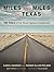 Miles and Miles of Texas by Carol Dawson