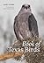 Book of Texas Birds by Gary Clark
